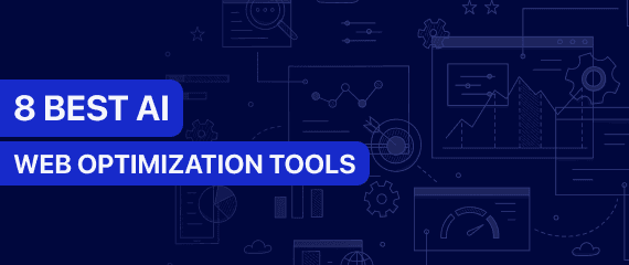 8 Best AI Website Optimization Tools for 2026: SEO, Speed & UX