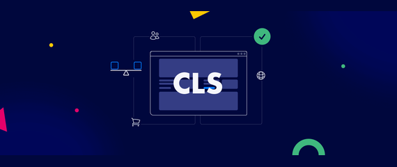 CLS optimization: How to stabilize layouts, improve SEO & boost conversions
